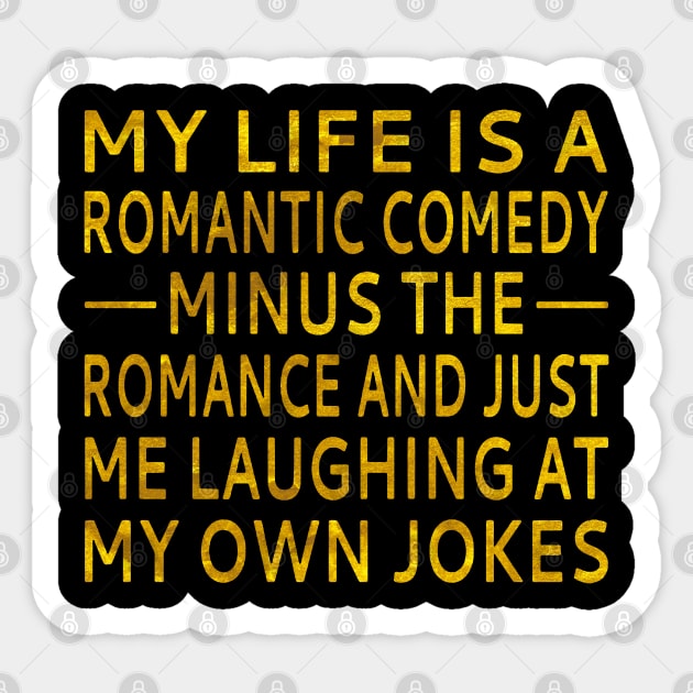 My Life Is A Romantic Comedy Sticker by dyazagita